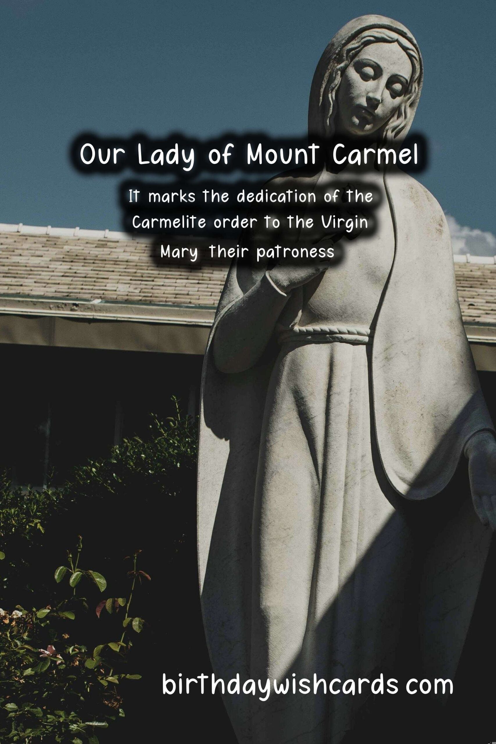 Feast of Our Lady of Mount Carmel - 16 July