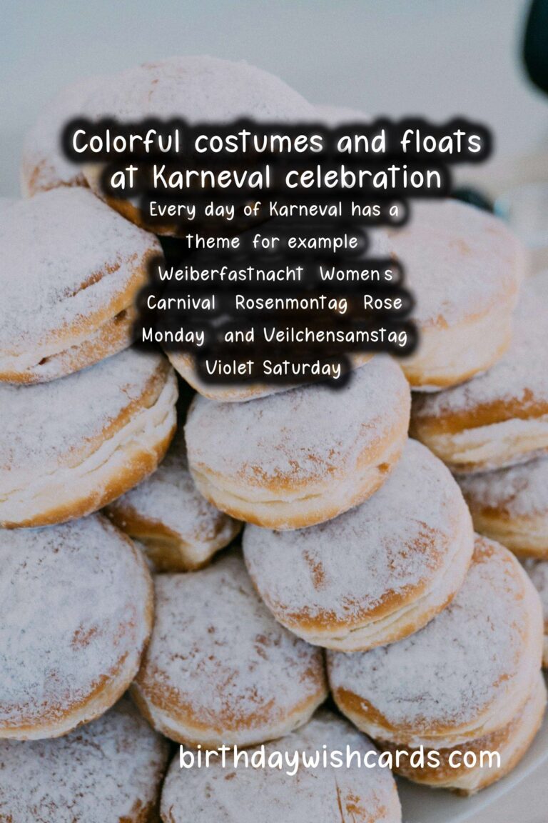 February: Karneval (carnival – dates vary each year depending on the region)