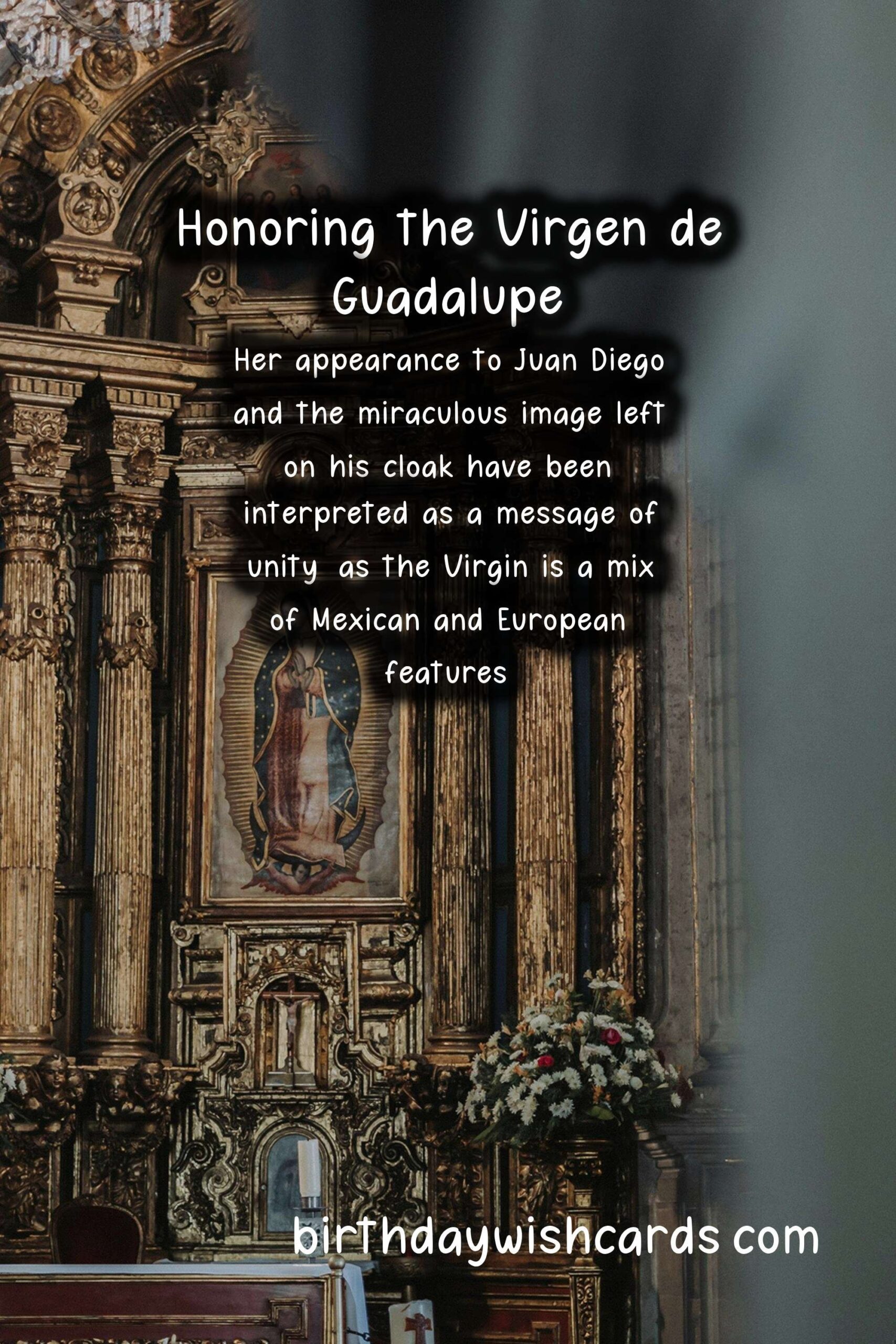 Honoring the Virgen de Guadalupe - Feast of Our Lady of Guadalupe on December 12
