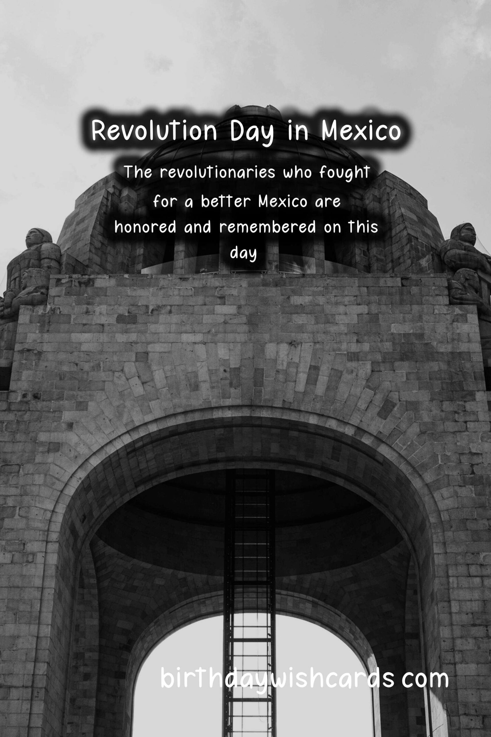 Birthday Wish Cards | Revolution Day (Día de la Revolución) - November 20: A Day to Celebrate Mexico's History