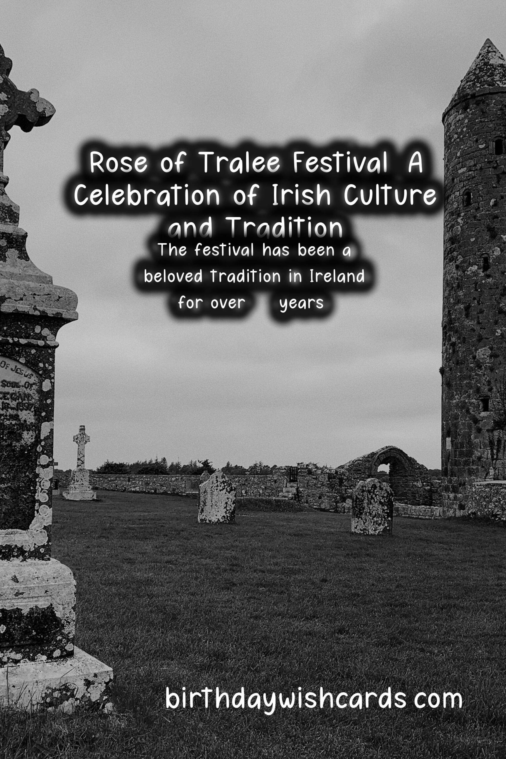 Rose of Tralee Festival: A Celebration of Irish Culture and Tradition
