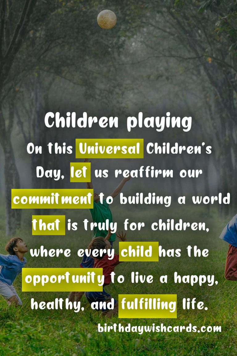 Universal Children’s Day – November 20: A Day to Celebrate, Educate, and Protect