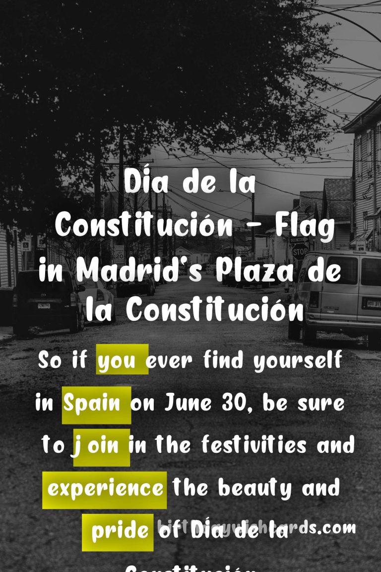 Celebrate Día de la Constitución (Constitution Day) – June 30 in Spain