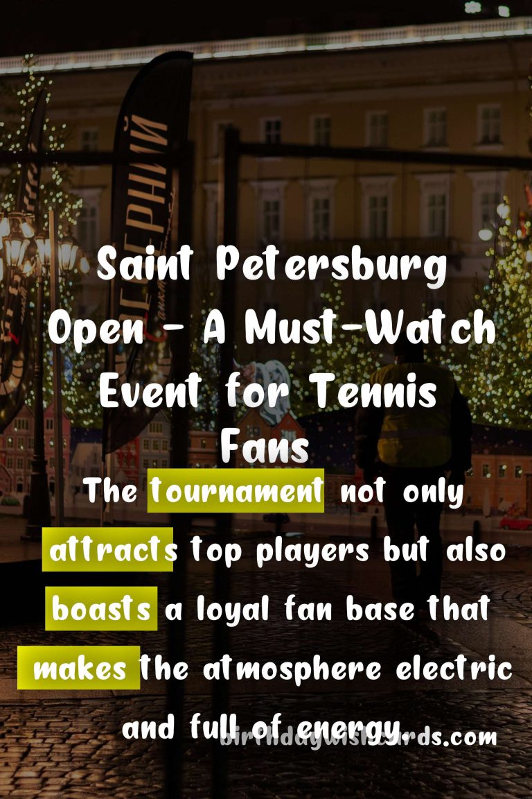 Saint Petersburg Open (Tennis) – A Must-Watch Event for Tennis Fans