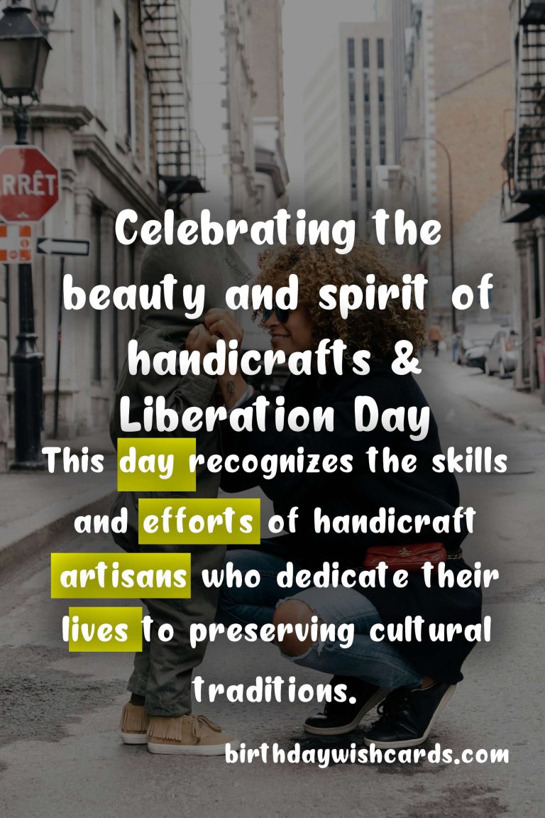 National Day of the Handicrafts & Liberation Day: A Celebration of Art and History