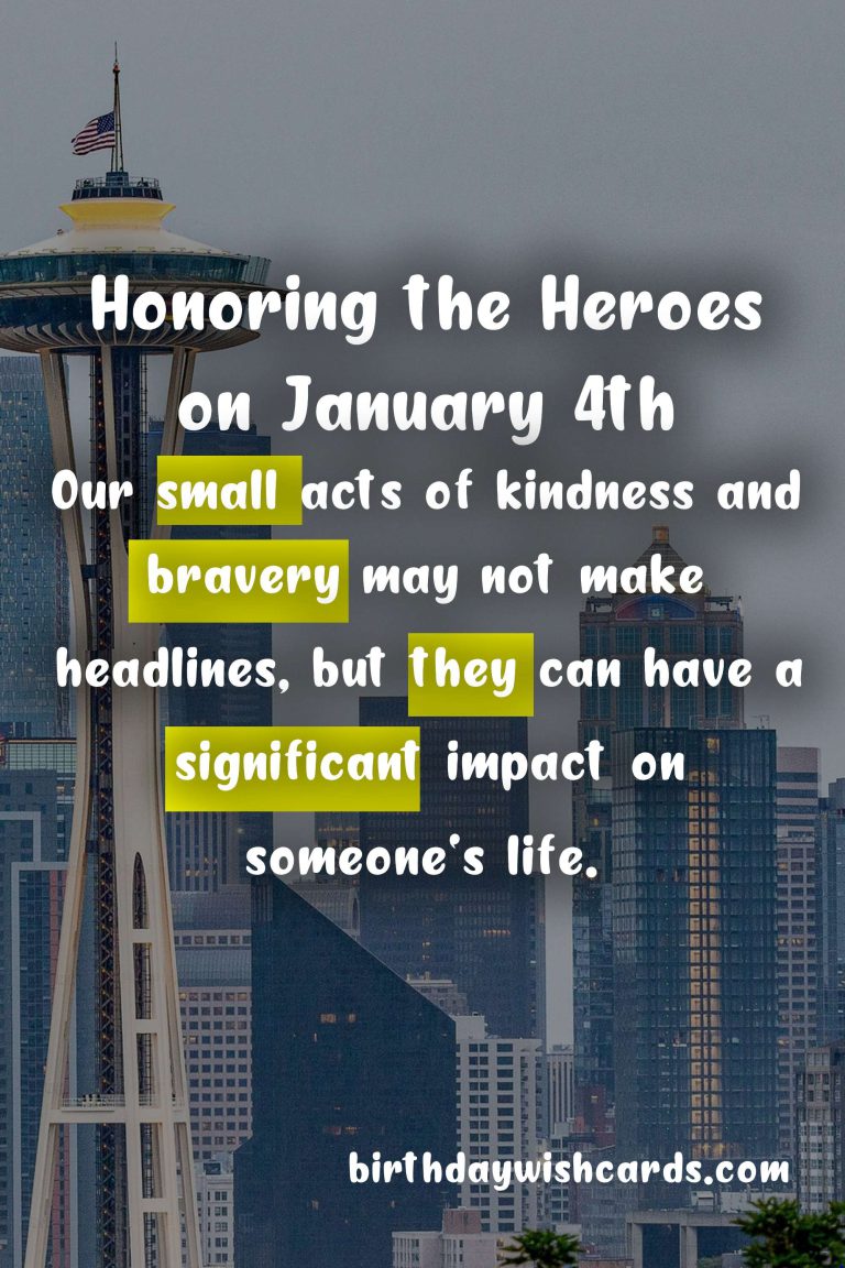 Celebrating Heroes’ Day – Honoring the Bravery and Sacrifice of Our Heroes on January 4th