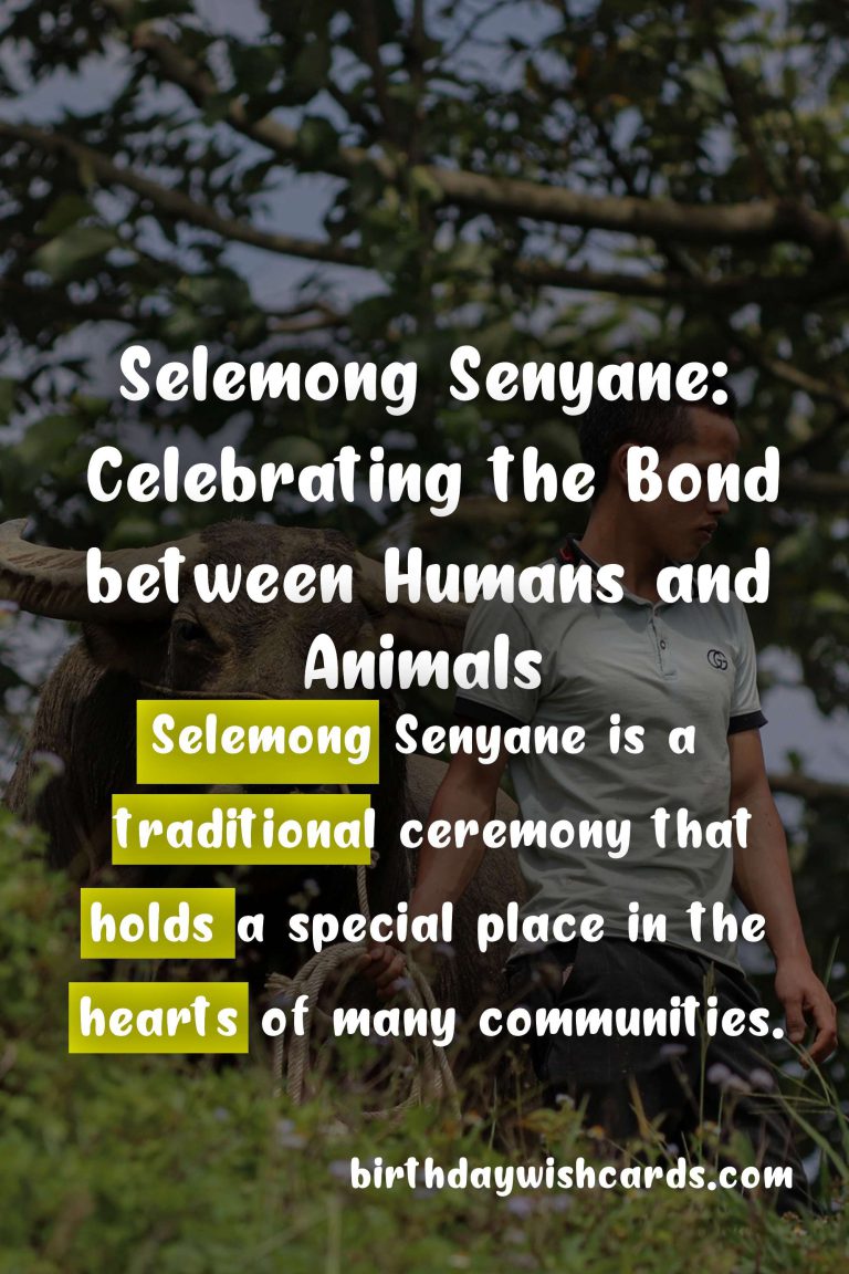 Various Dates Throughout the Year: Exploring the Cultural Significance of Selemong Senyane
