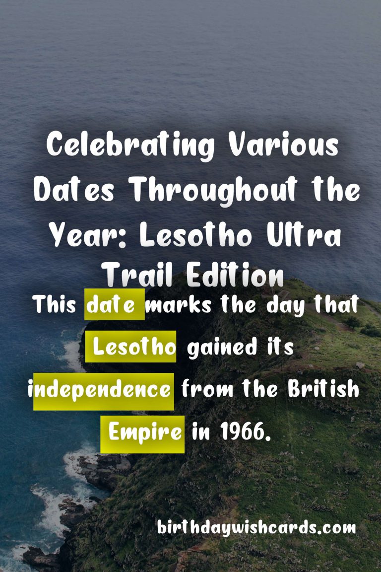 Celebrating Various Dates Throughout the Year: Lesotho Ultra Trail Edition