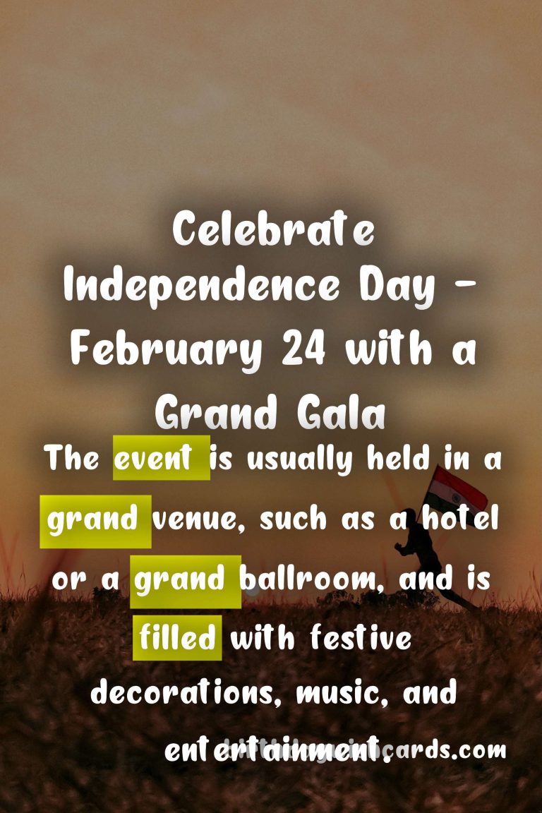 Celebrate Independence Day – February 24 with Grand Gala