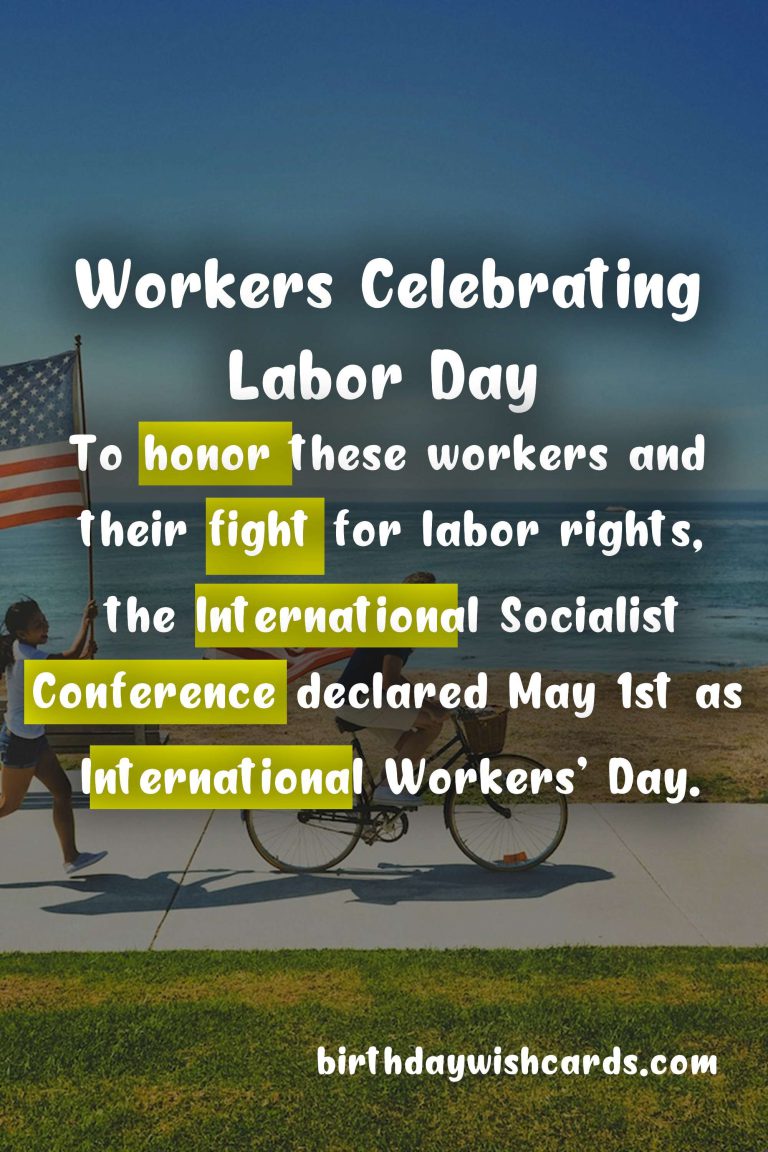The Significance of Labor Day (May 1) and Why We Celebrate It
