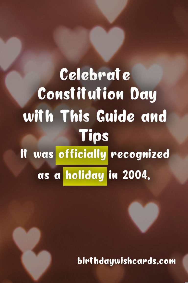 Celebrate Constitution Day – April 9 with This Guide and Tips