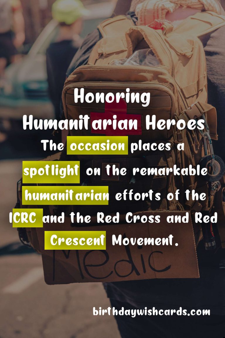 May 8 – World Red Cross Day: Honoring Humanitarian Heroes