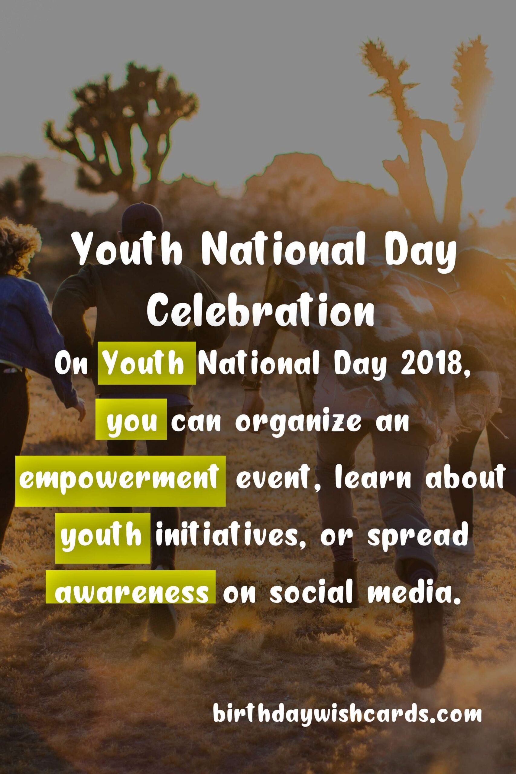 Birthday Wish Cards | Celebrate Youth National Day on 2018-11-12 in Style with These Exciting Activities