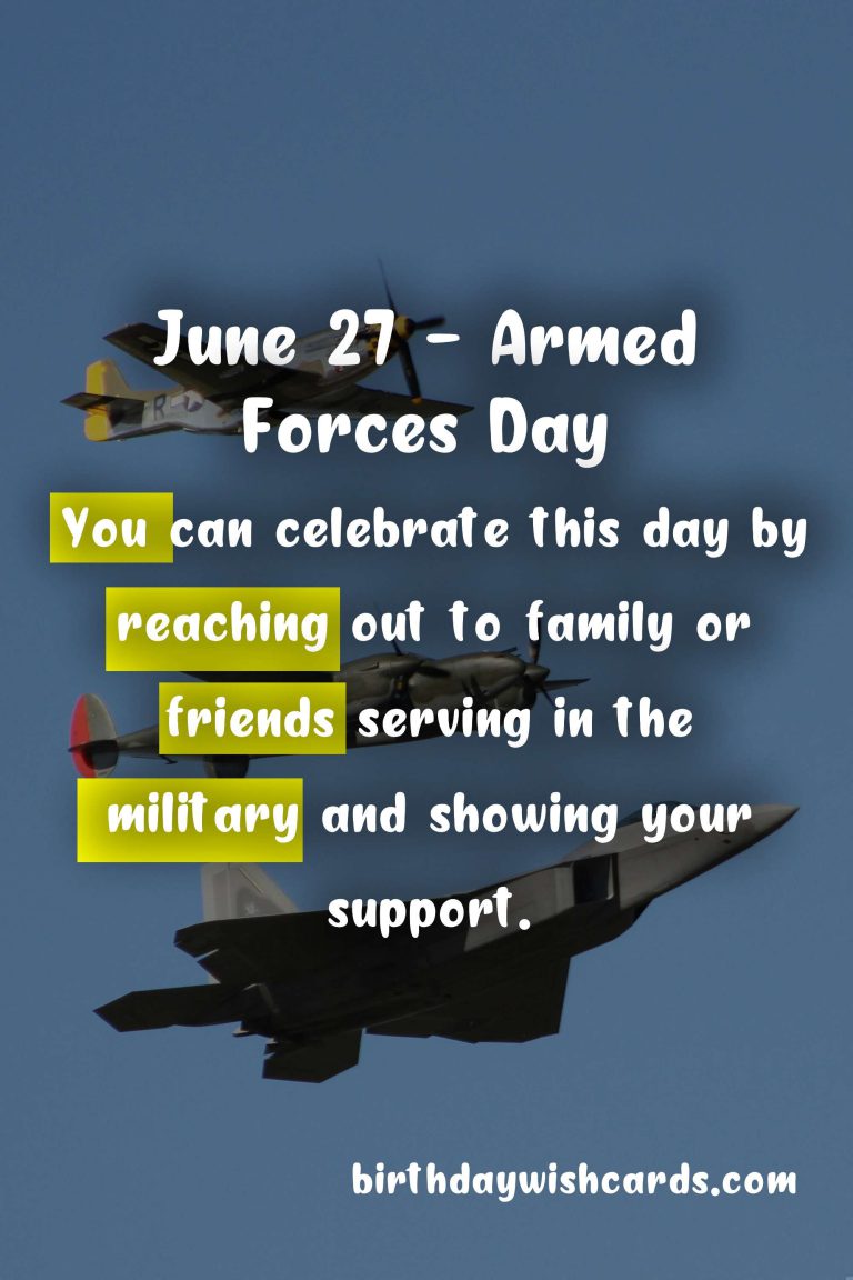 June 27 – Armed Forces Day