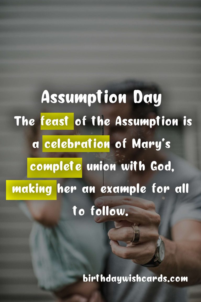 Assumption Day: A Holy Day to Celebrate the Virgin Mary’s Assumption into Heaven
