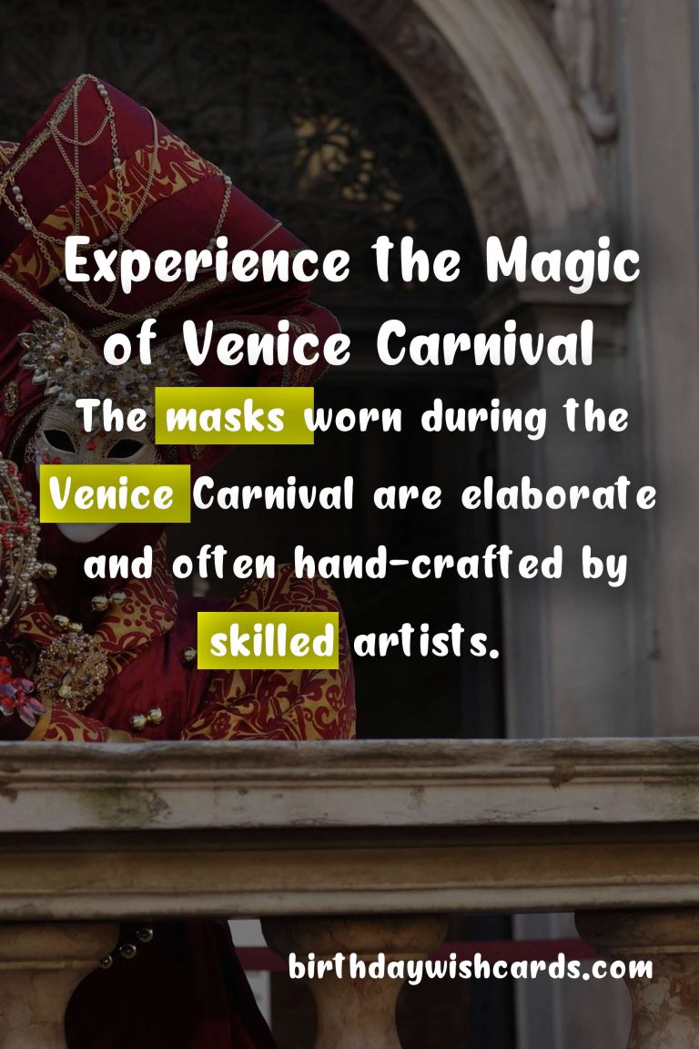 Experience the Magic of Venice Carnival: February 8th – 25th