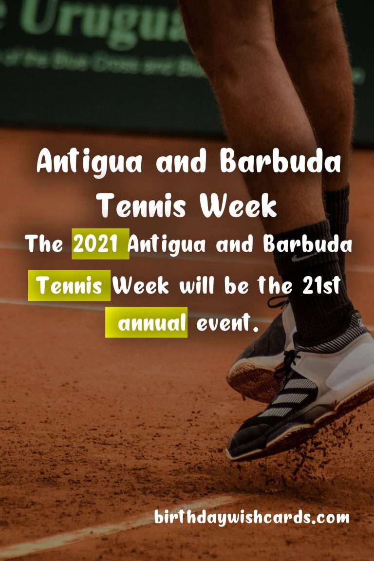Antigua and Barbuda Tennis Week (end of May)