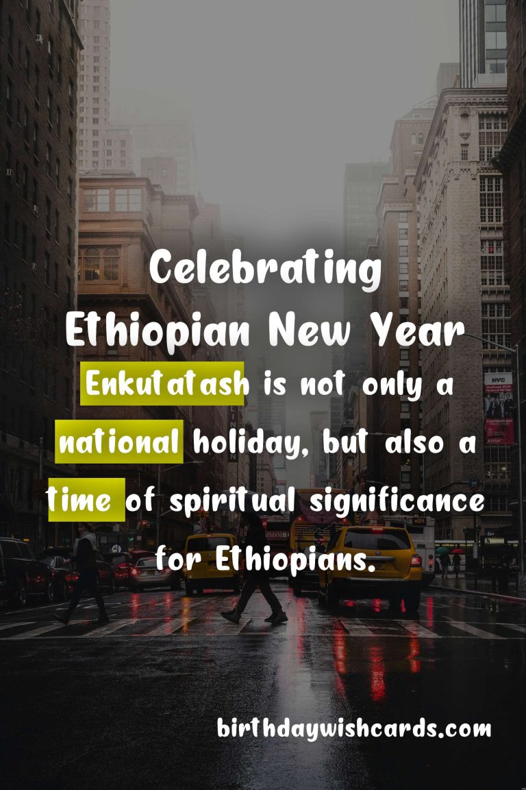 Celebrating Ethiopian New Year – September 11: A Time of Reunion and Thanksgiving