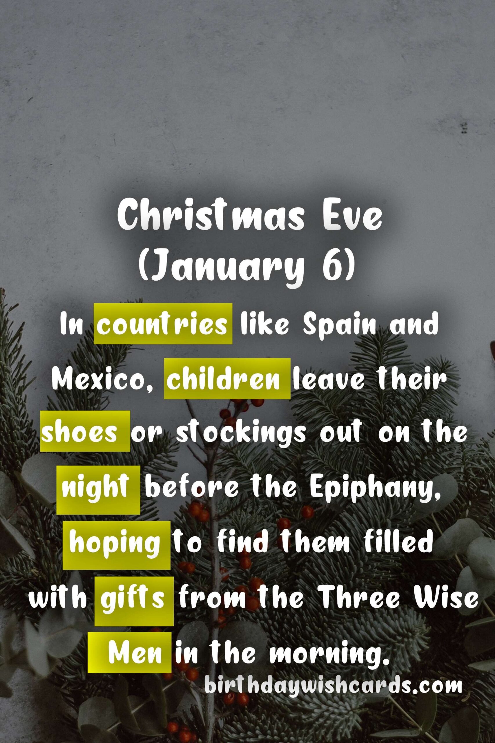 The Magic of Christmas Eve (January 6)