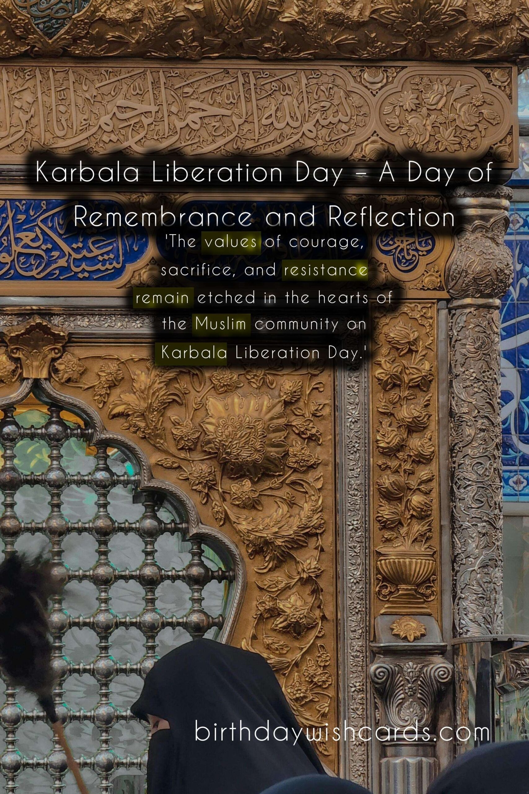 Birthday Wish Cards | Karbala Liberation Day: A Day of Commemoration and Reflection