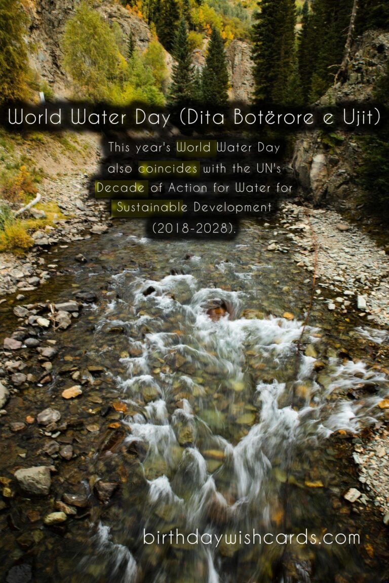 March 22 – World Water Day (Dita Botërore e Ujit)