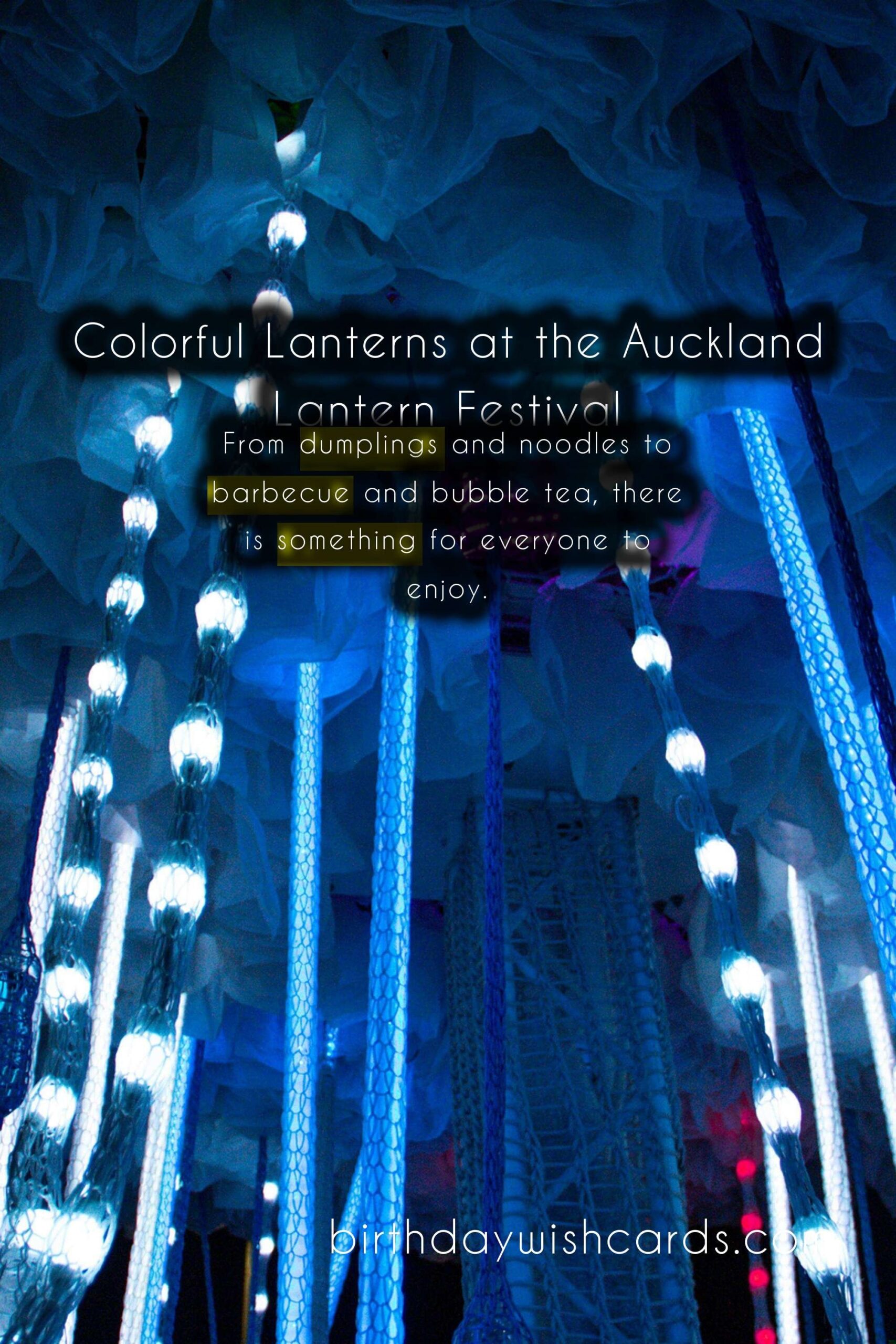 Celebrate Vibrant Culture at the Auckland Lantern Festival