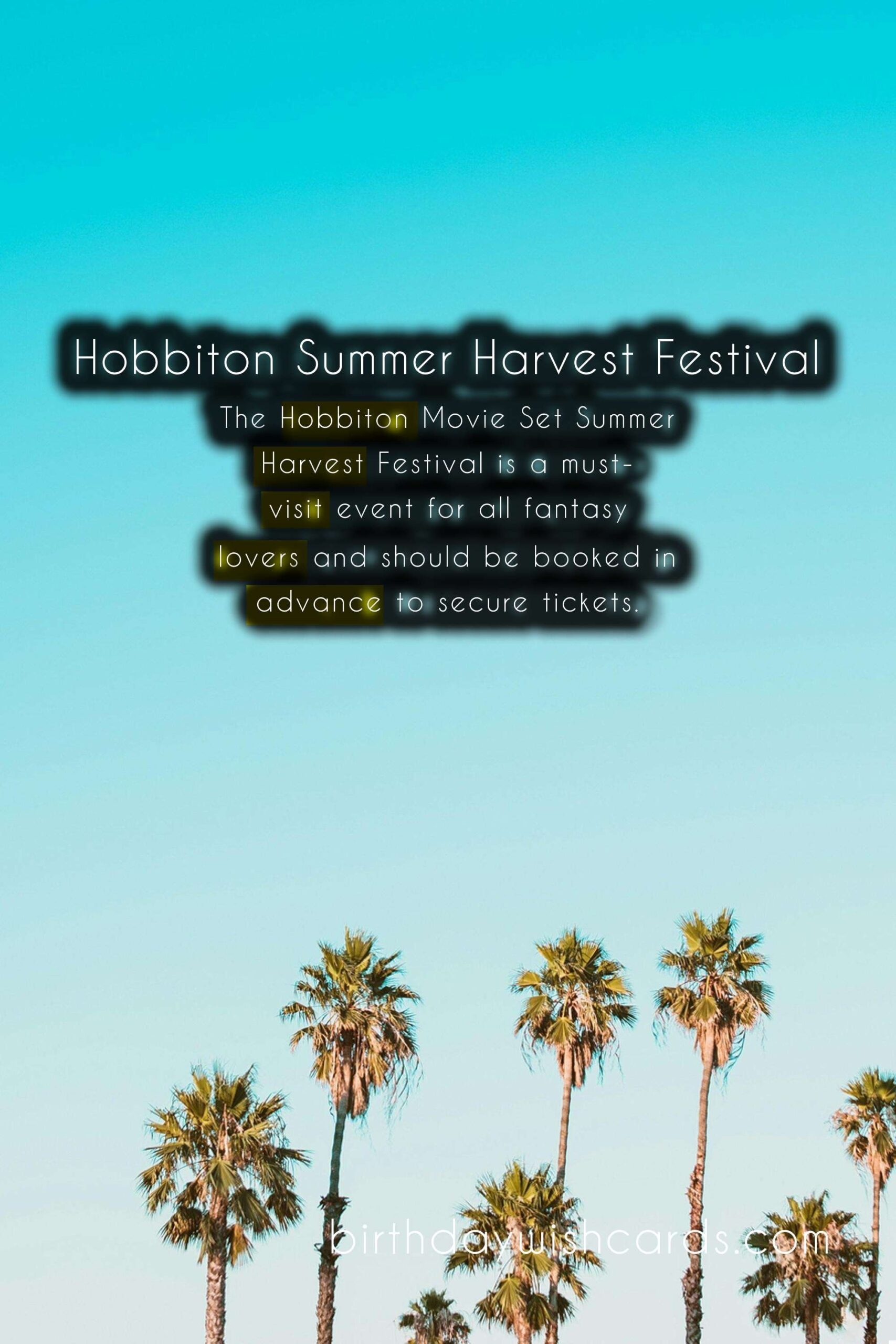Hobbiton Movie Set Summer Harvest Festival - February