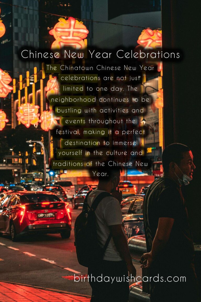 Experience the Vibrant Celebrations of Chinatown Chinese New Year (January/February)