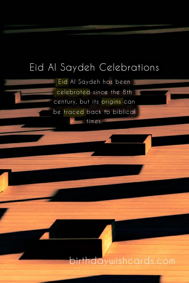 Eid Al Saydeh: A Celebration of Faith and Culture on August 15th