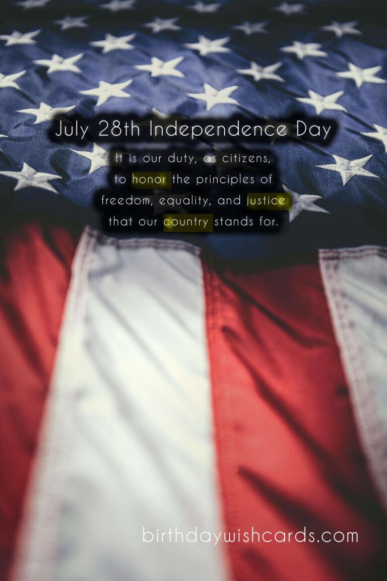 July 28th – Independence Day: Celebrating the Spirit of Freedom