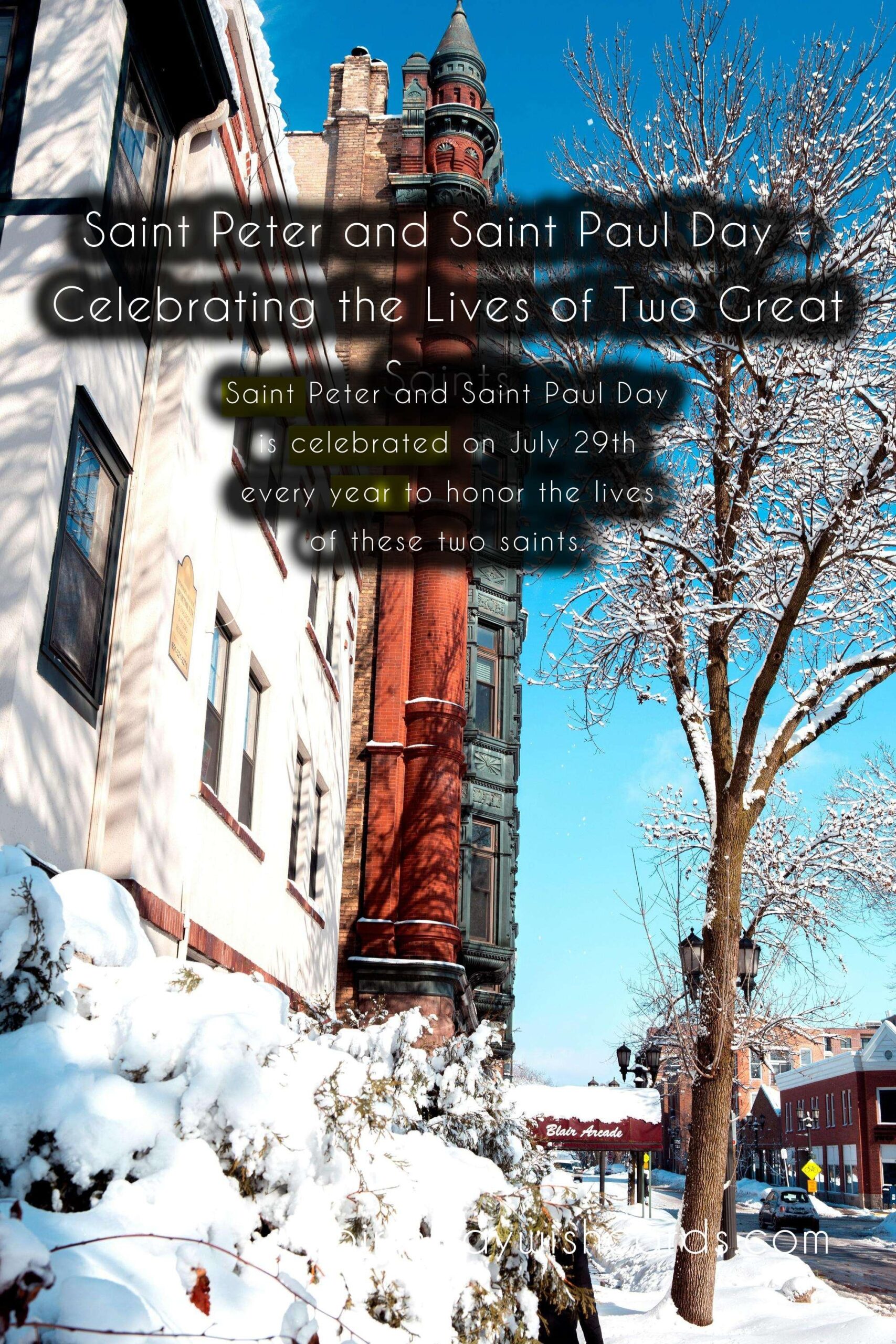July 29th - Saint Peter and Saint Paul Day: Celebrating the Lives of Two Great Saints