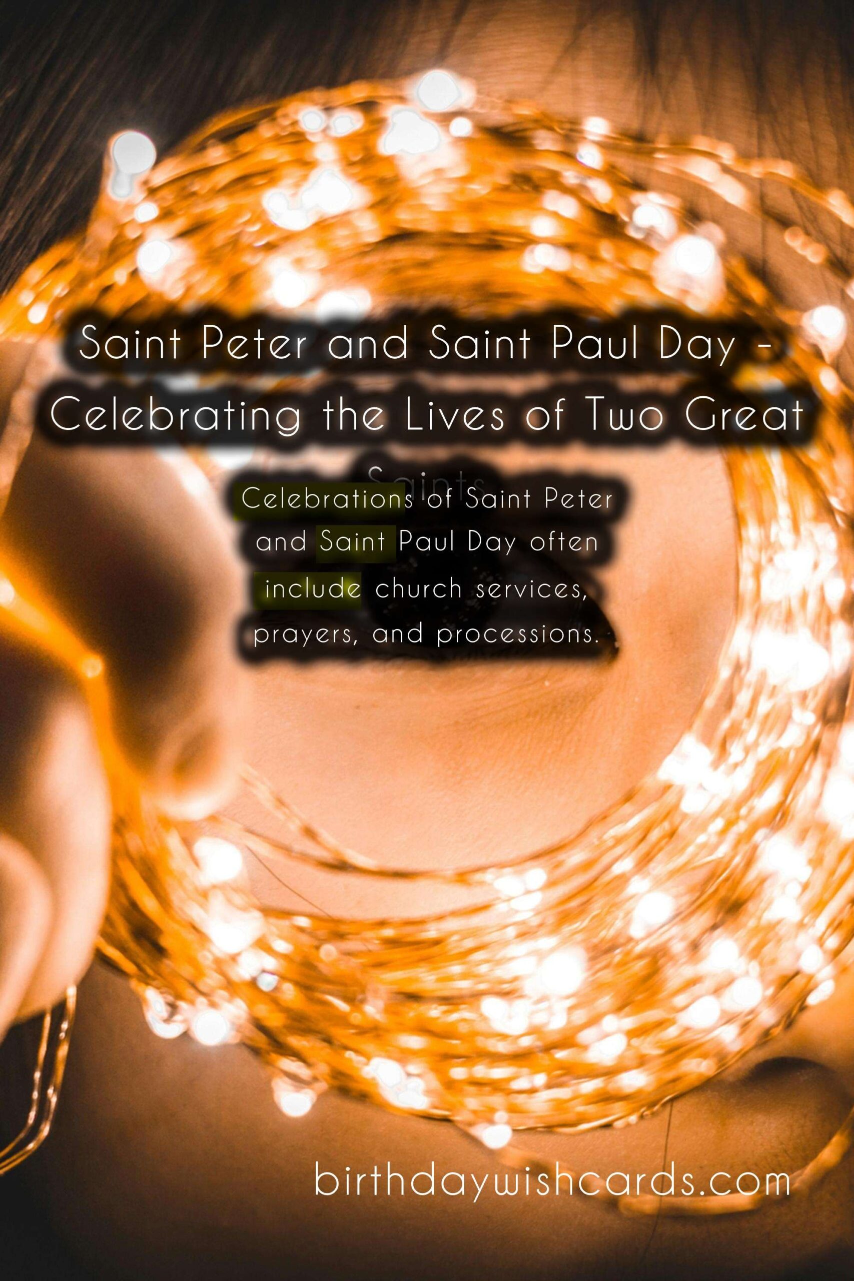 July 29th - Saint Peter and Saint Paul Day: Celebrating the Lives of Two Great Saints