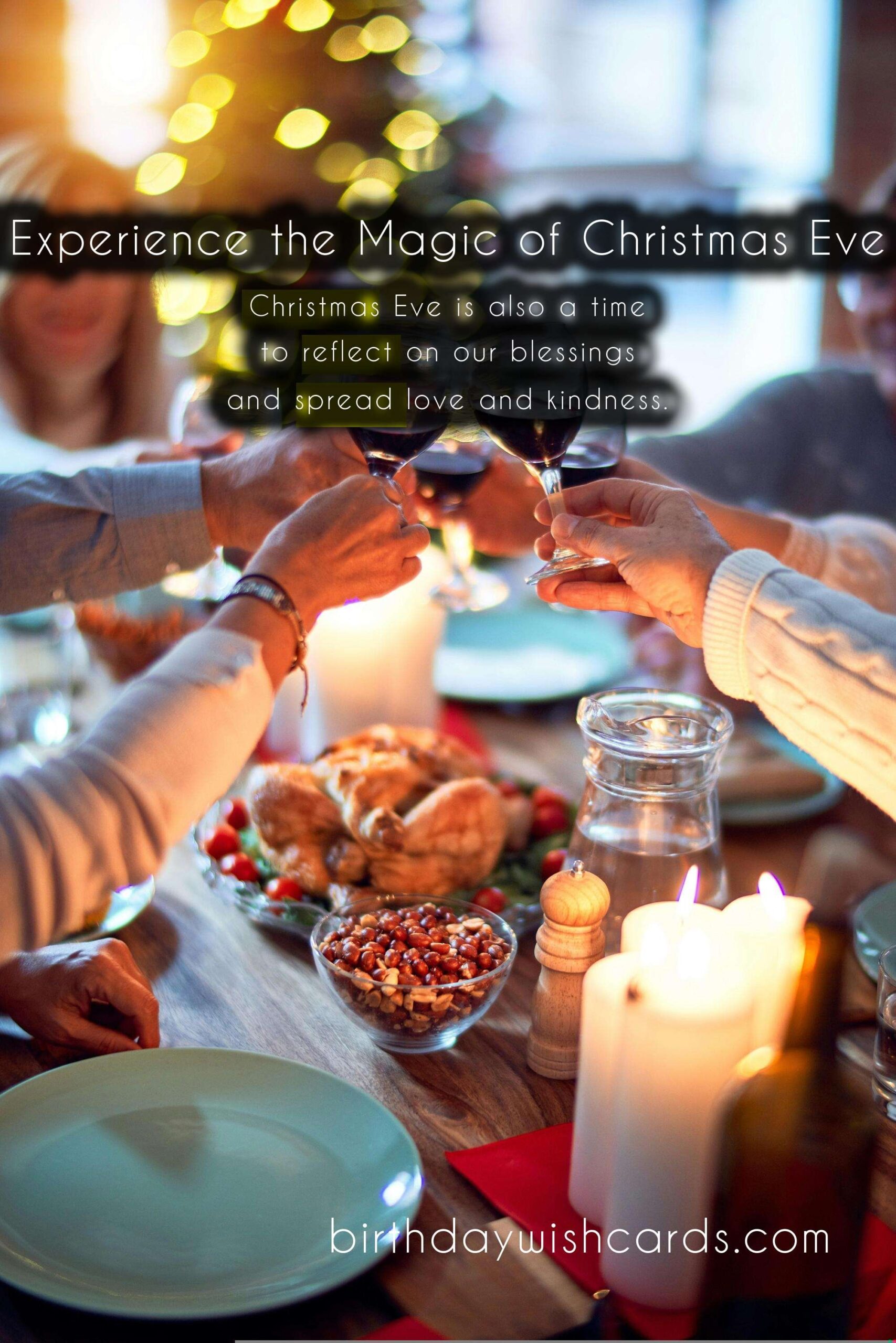Experience the Magic of Christmas Eve - Celebrating December 24th