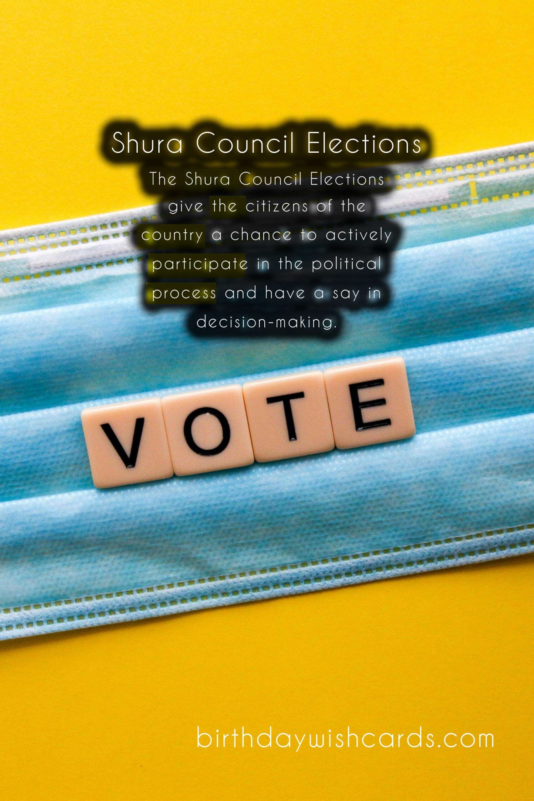 Birthday Wish Cards | Shura Council Elections - August 7
