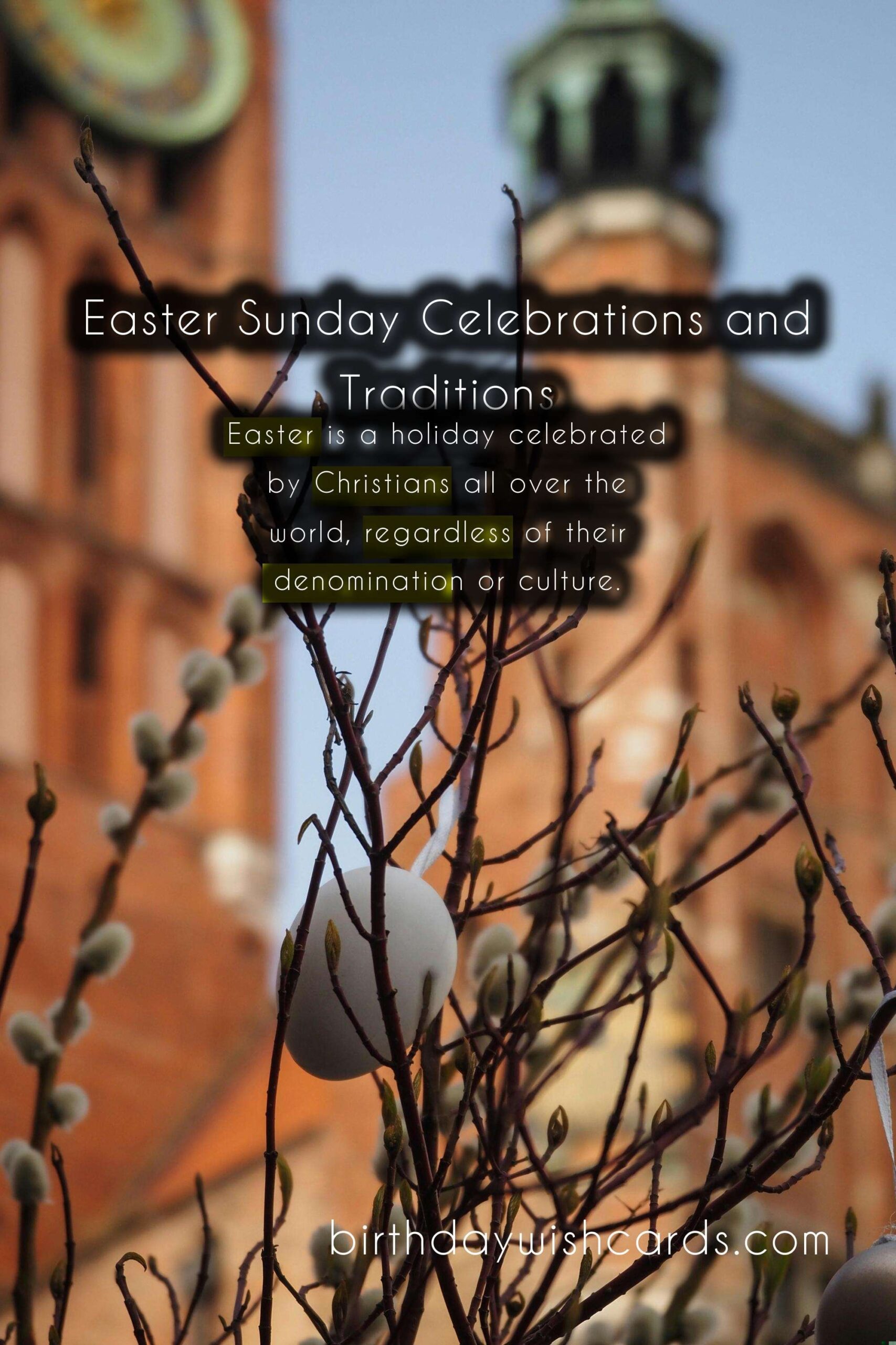 Birthday Wish Cards | April: Celebrating Easter Sunday with Joy and Traditions