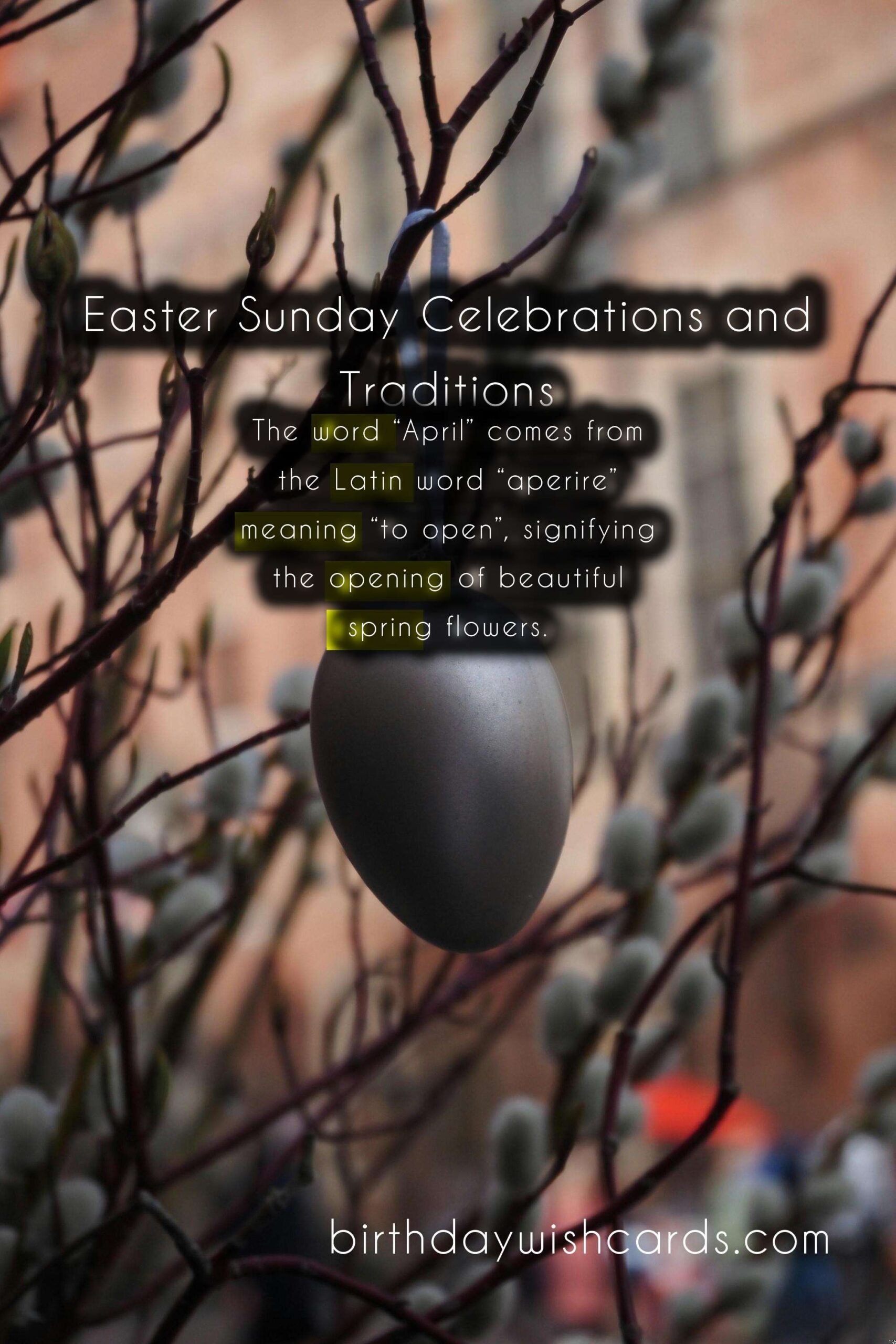 April: Celebrating Easter Sunday with Joy and Traditions