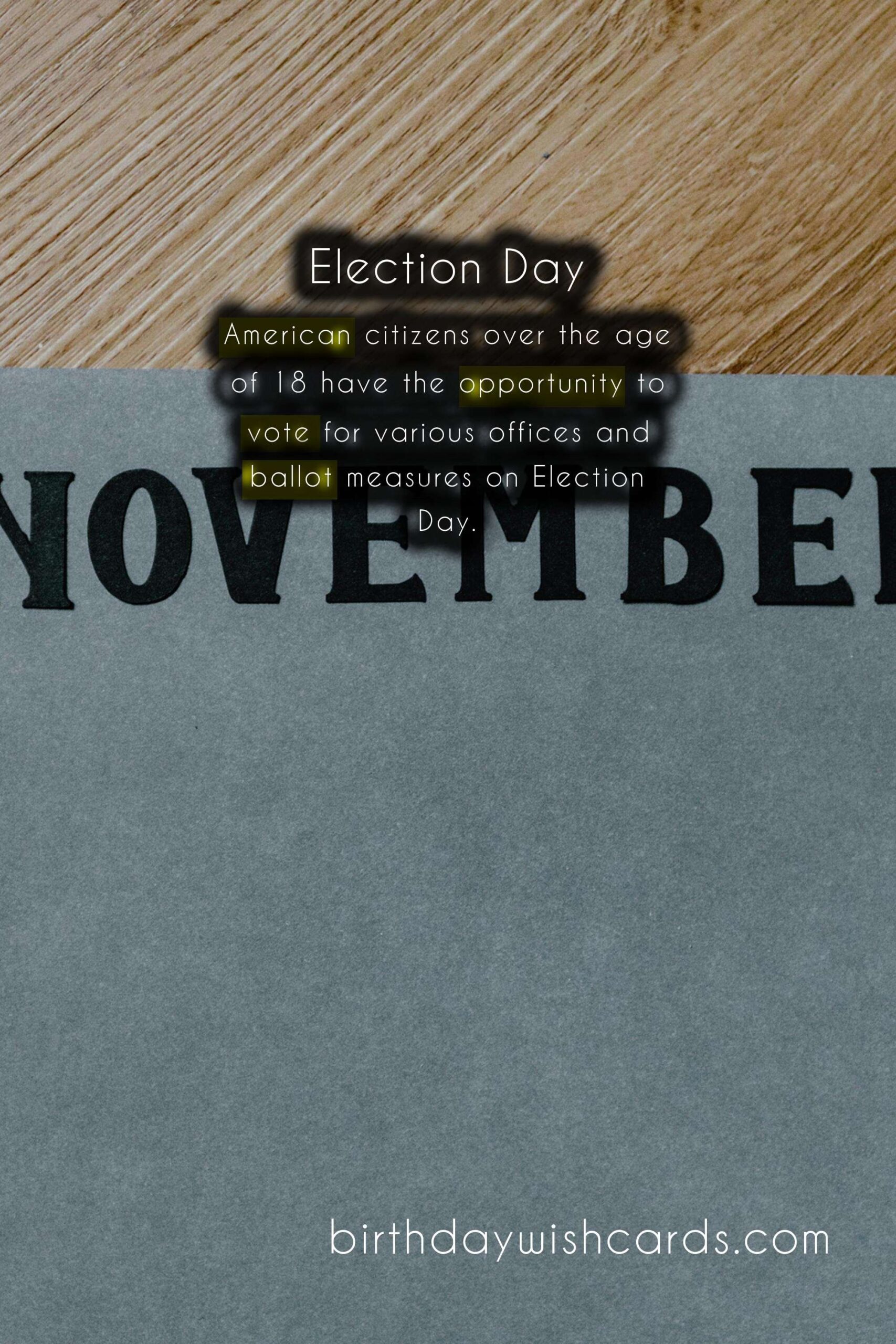 November (first Tuesday after first Monday): Election Day