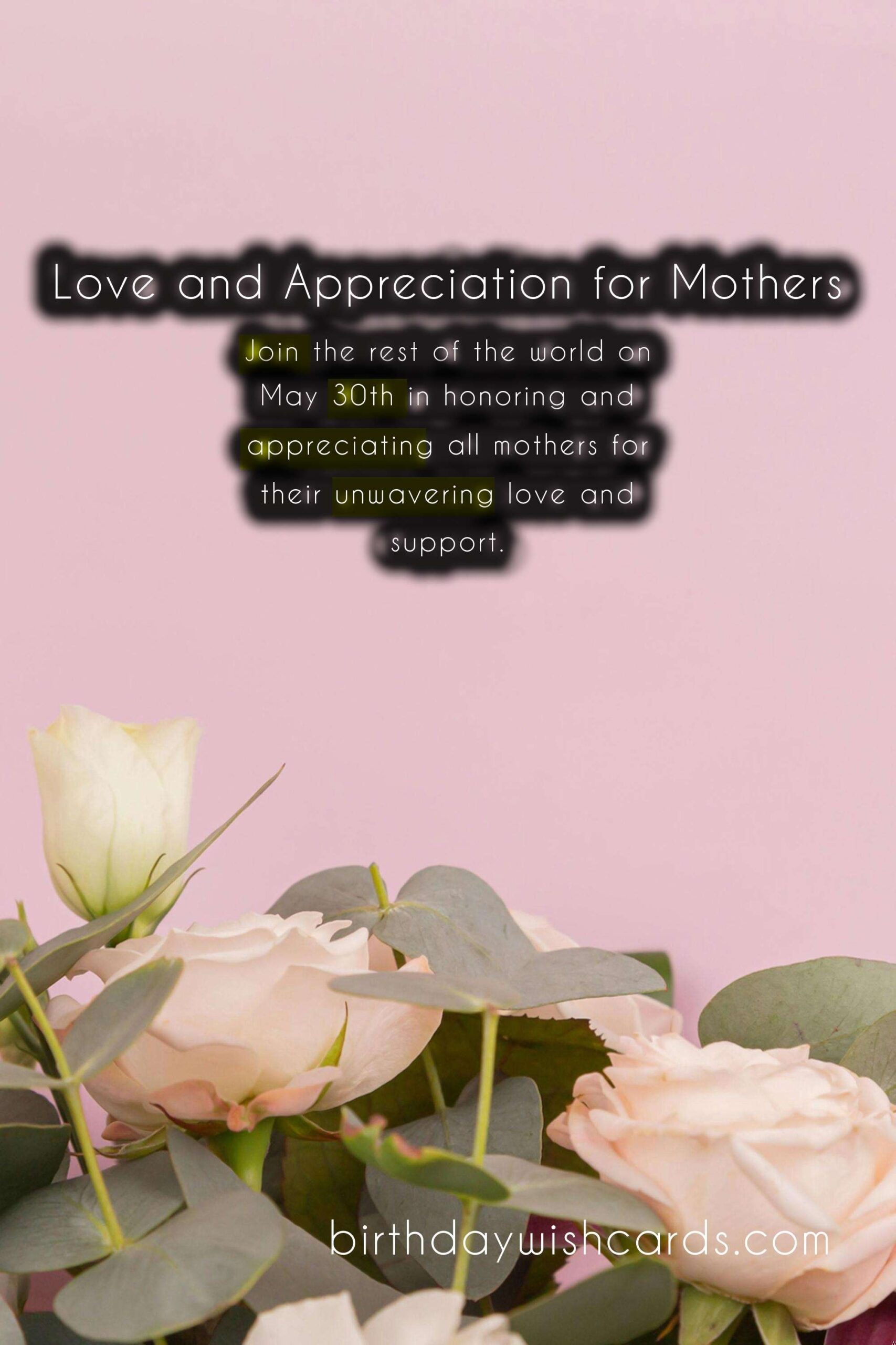 Birthday Wish Cards | Celebrate Mother's Day on May 30th and Show Your Love and Appreciation