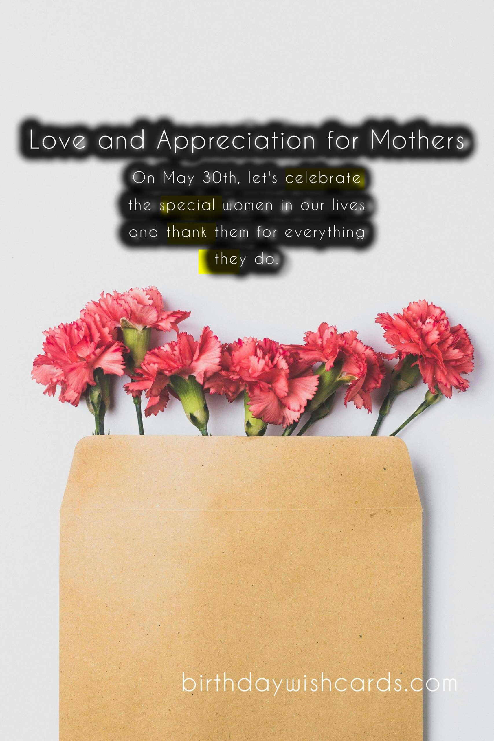Celebrate Mother's Day on May 30th and Show Your Love and Appreciation