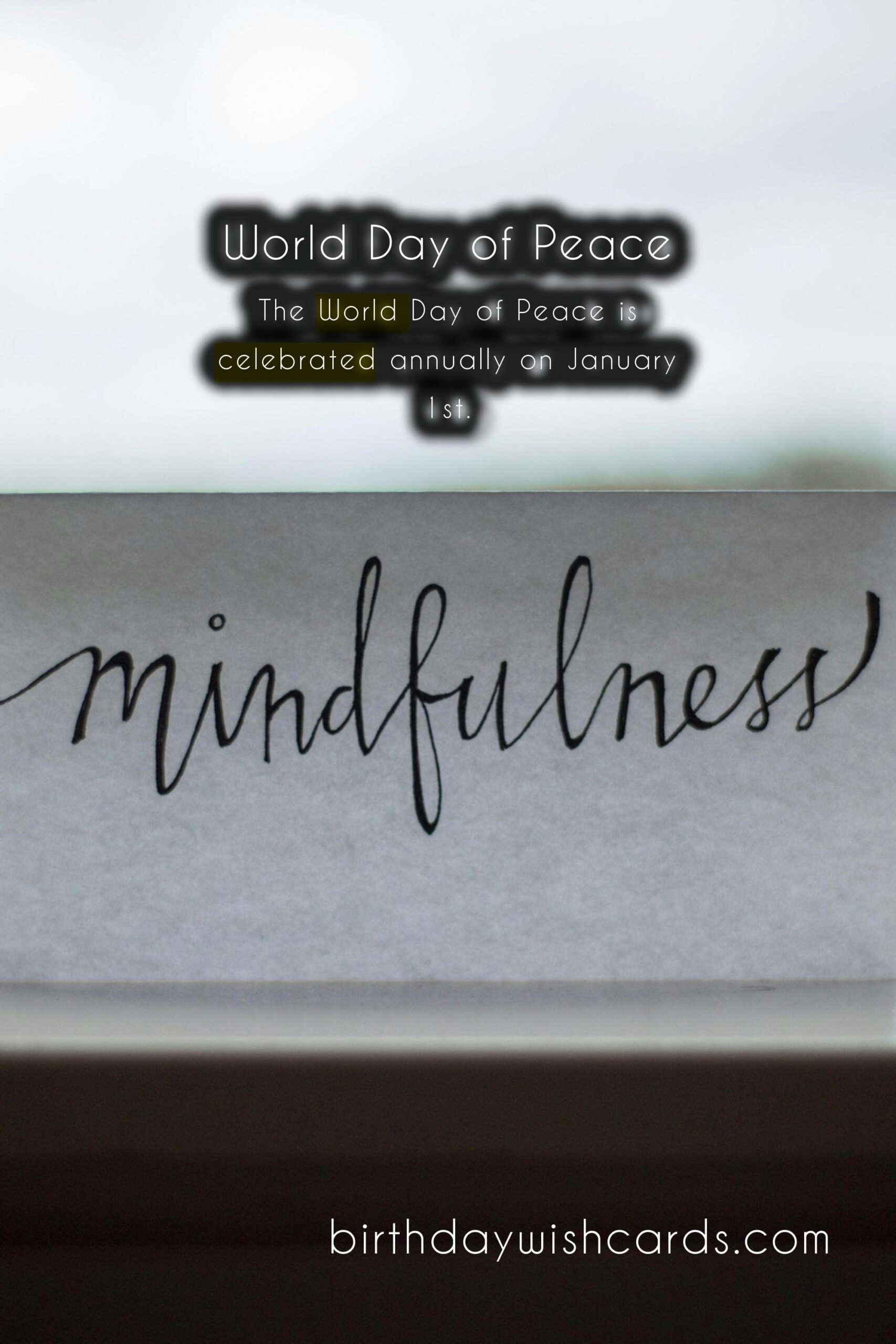 World Day of Peace - January 1st