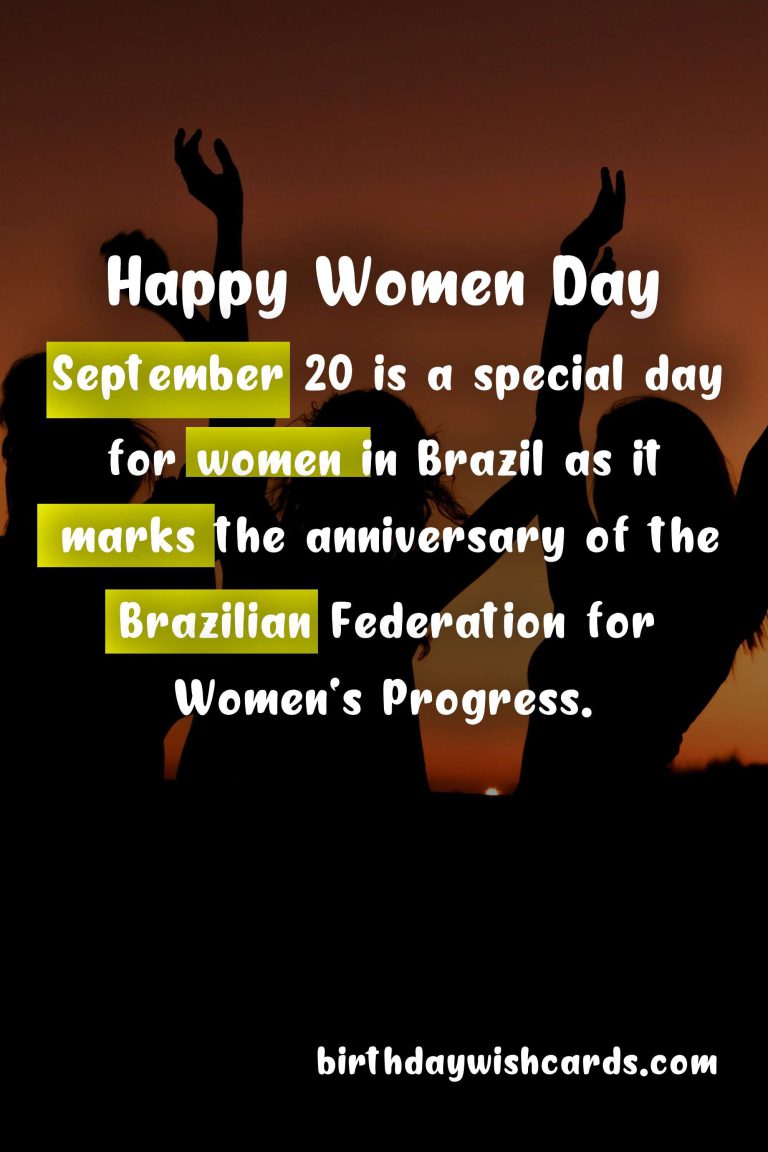September 20 – Brazil Women’s Day: Celebrating the Empowerment and Achievements of Women in Brazil