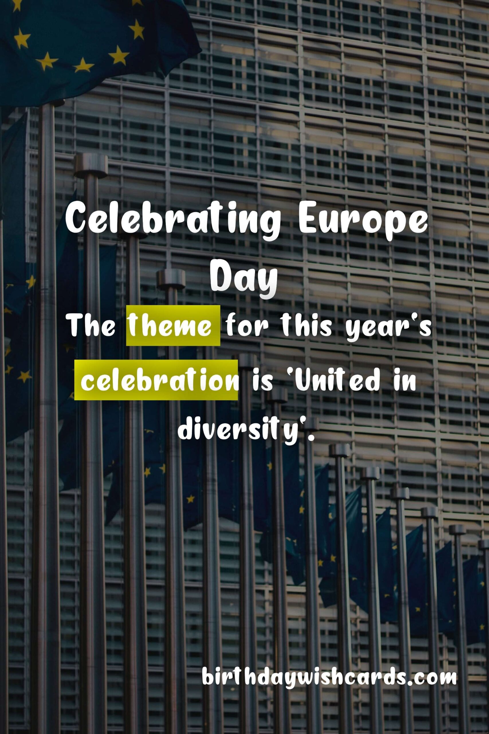 Birthday Wish Cards | Europe Day - May 9: A Celebration of European Unity