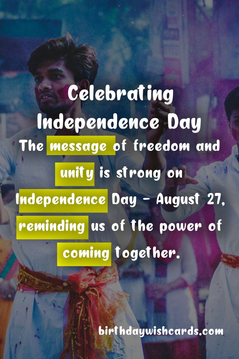 Independence Day – August 27: Celebrating Freedom, Unity, and National Pride