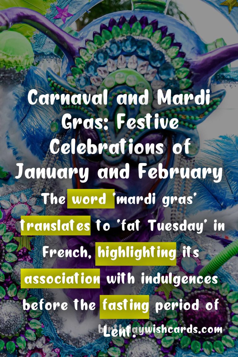 Carnaval and Mardi Gras: Festive Celebrations of January and February