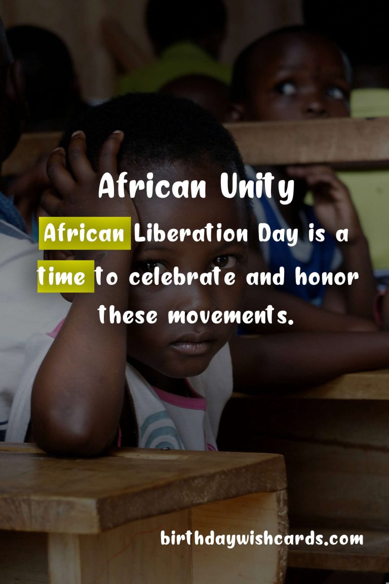 African Liberation Day: Celebrating the Continued Struggle for Freedom