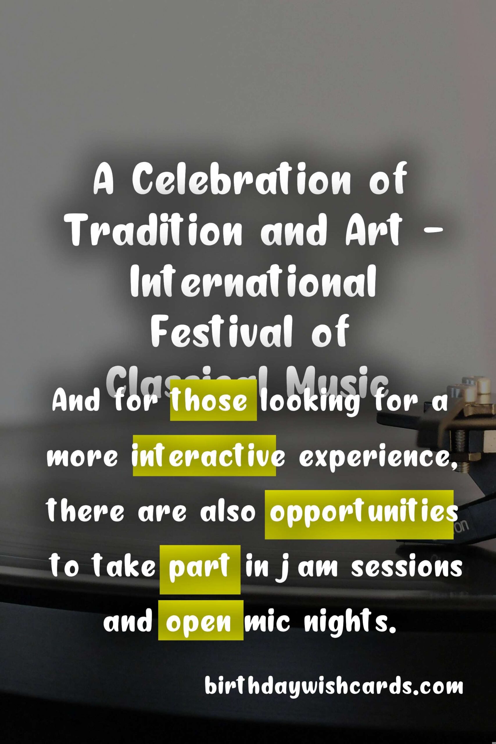 Birthday Wish Cards | Experience the Best of Classical Music at the International Festival - November 8-12, 2021