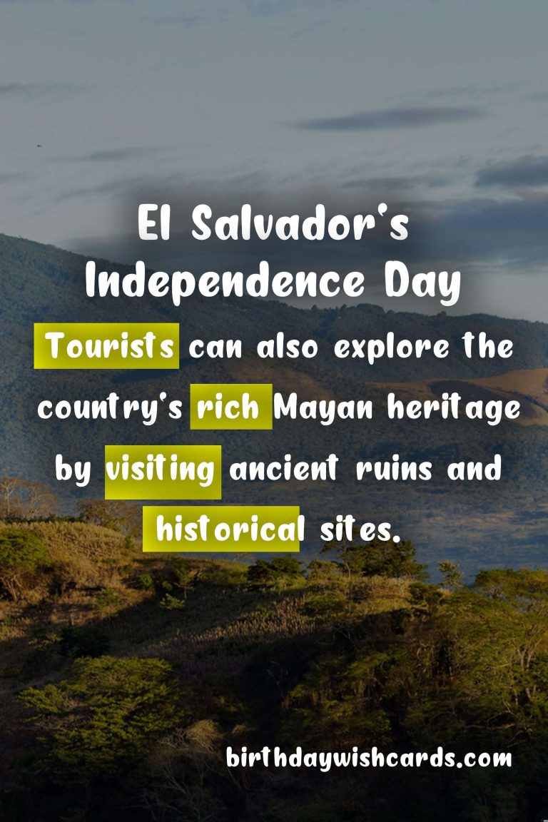 Celebrating El Salvador’s Independence Day: A Historical and Cultural Overview