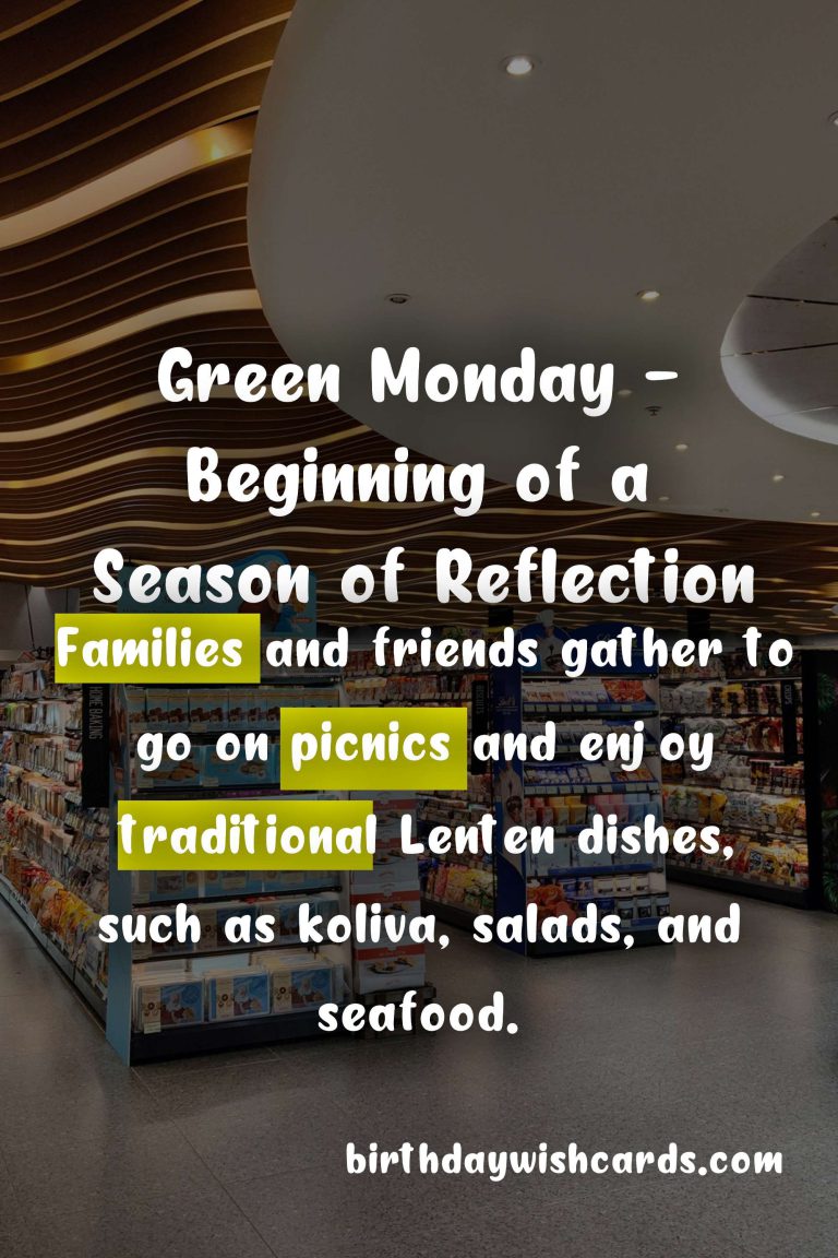 Green Monday – The Start of Lent and Its Significance