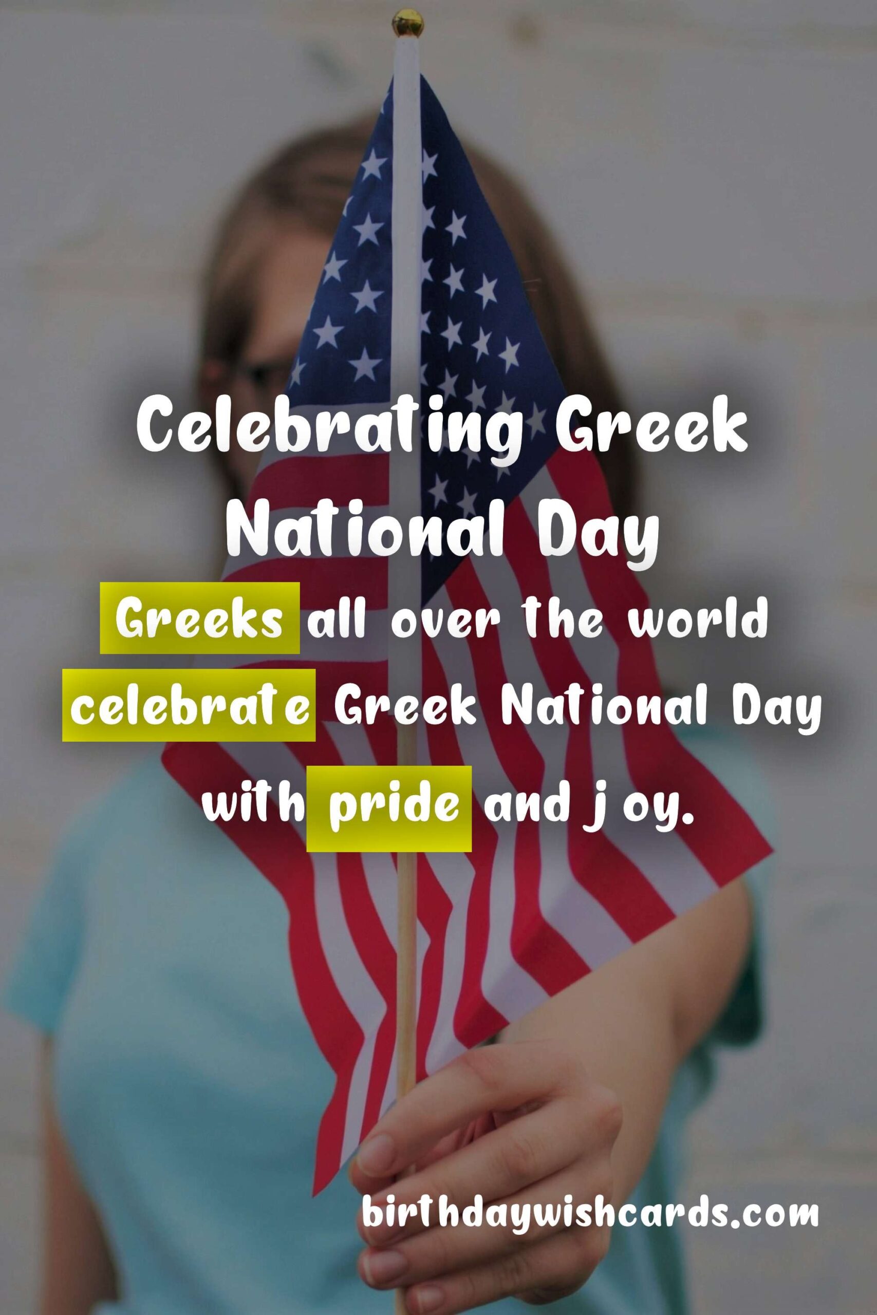 Birthday Wish Cards | Celebrate Greek National Day with Pride: A History of March 25th