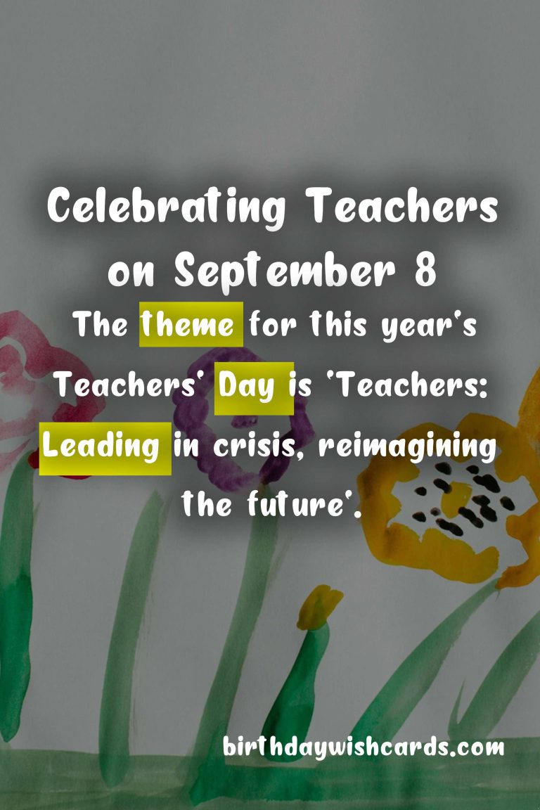 Celebrating Teachers on September 8: A Day to Honor Dedication and Excellence